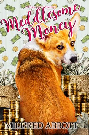 [Cozy Corgi Mysteries 13] • Meddlesome Money